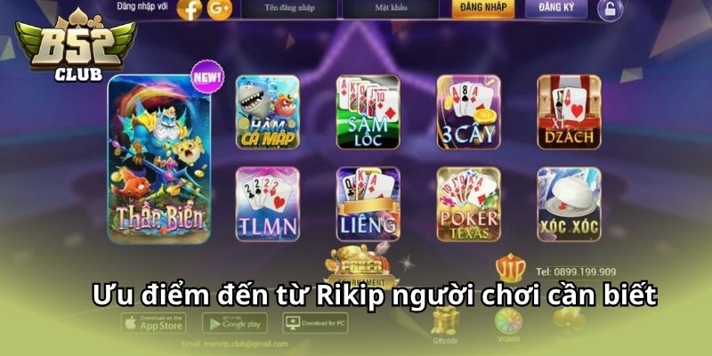 Một vài ưu điểm đến từ Rikvip mà người chơi cần biết
